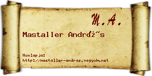 Mastaller András névjegykártya